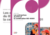 Les entreprises du BTP et la certification ISO 45001